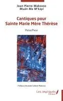 Jean Pierre Makosso - Cantiques pour Sainte Marie Mère Thérèse, Häftad. Tillgänglighet: Lägg i varukorg