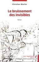 Christian Martin - bruissement des invisibles, Häftad