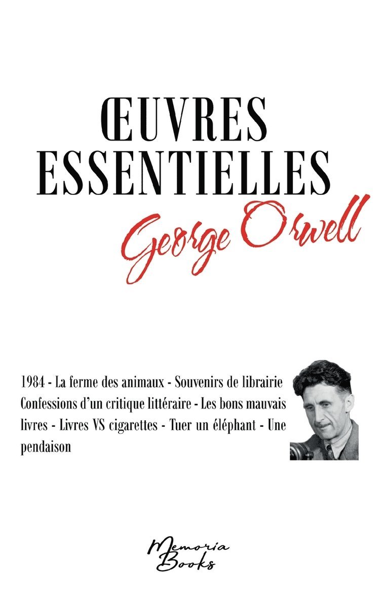Oeuvres essentielles de George Orwell 1