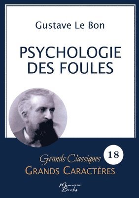 bokomslag Psychologie des foules en grands caractères