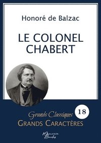 bokomslag Le Colonel Chabert en grands caractres