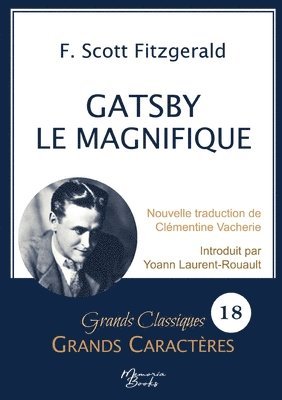 F Scott Fitzgerald, F. Scott Fitzgerald - Gatsby le Magnifique en grands caractères, Häftad