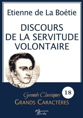 Étienne de la Boétie, Étienne de La Boétie - Discours de la servitude volontaire en grands caractères, Häftad