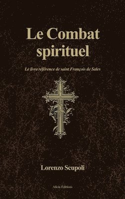 bokomslag Le Combat spirituel