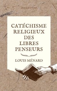 bokomslag Catchisme religieux des libres penseurs