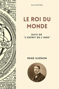 bokomslag Le Roi du Monde