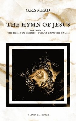 The Hymn of Jesus 1