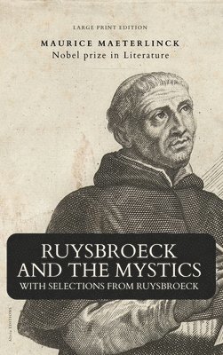 Ruysbroeck and the Mystics 1