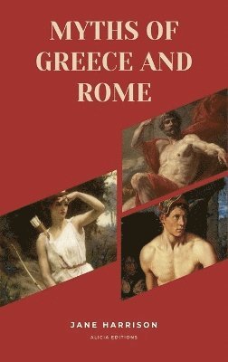 bokomslag Myths of Greece and Rome