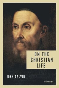 bokomslag On the Christian life