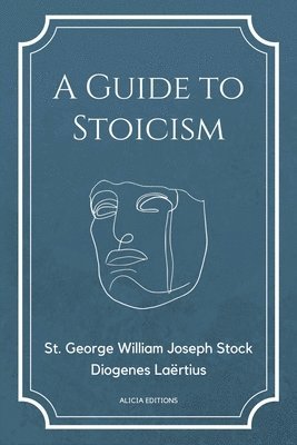 Guide to Stoicism