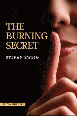 Stefan Zweig - Burning Secret, Häftad