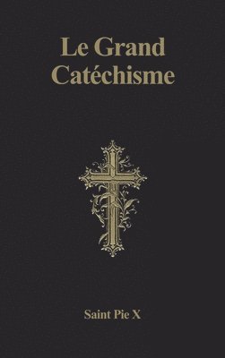 Saint Pie X - Grand Catéchisme, Inbunden