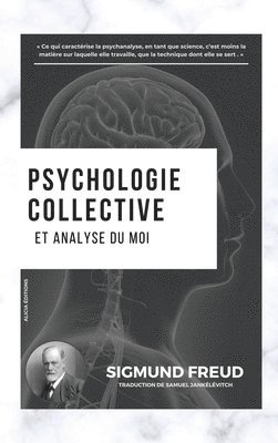 bokomslag Psychologie collective et analyse du moi