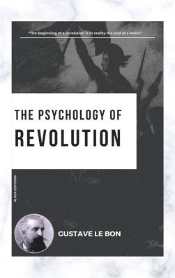 Psychology of Revolution