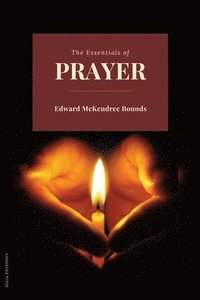 bokomslag The Essentials of prayer