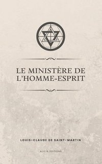 bokomslag Le ministre de l'Homme-Esprit