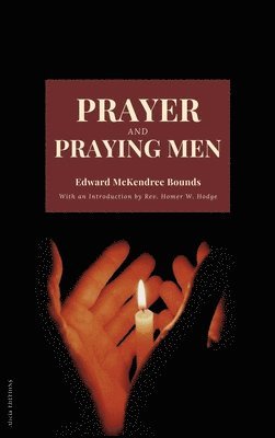 Prayer and Praying Men