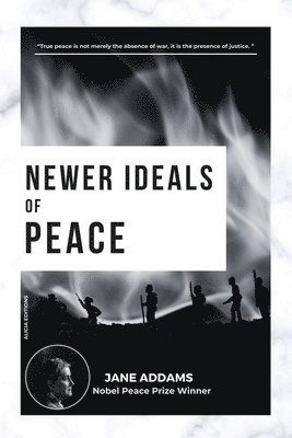 Newer Ideals of Peace 1