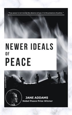 Newer Ideals of Peace