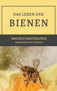 bokomslag Das Leben der Bienen