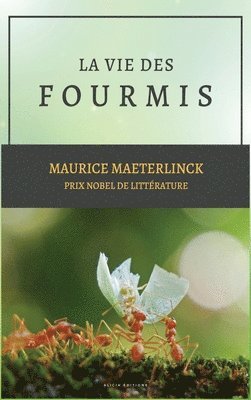 bokomslag La vie des Fourmis