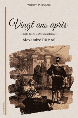 Alexandre Dumas - Vingt ans après, Häftad