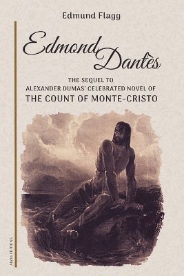 Edmund Flagg - Edmond Dantès, Häftad