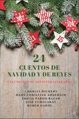 Charles Dickens, Hans Christian Andersen, Emilia Pardo Bazán - 24 Cuentos de Navidad y de Reyes, Häftad