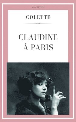 Colette - Claudine à Paris, Inbunden
