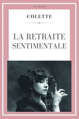 Colette - retraite sentimentale, Häftad