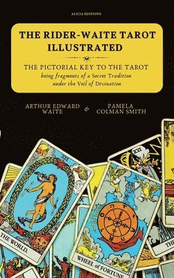 bokomslag Rider-Waite Tarot illustrated -The Pictorial Key to the Tarot