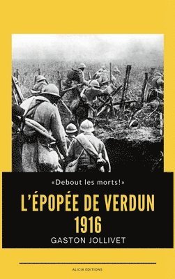 Gaston Jollivet - L'Épopée de Verdun, Inbunden