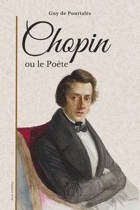 bokomslag Chopin: ou le Poète