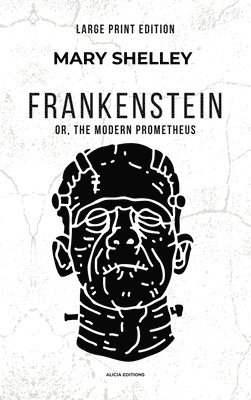 Shelley - Frankenstein, Inbunden