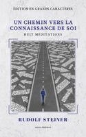 Rudolf Steiner - chemin vers la connaissance de Soi, Inbunden