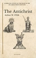 Arthur W Pink - Antichrist, Inbunden