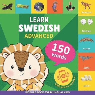 bokomslag Learn swedish - 150 words with pronunciations - Advanced