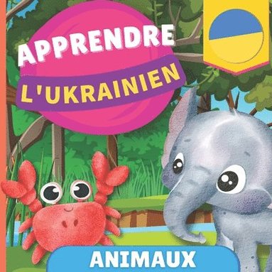 bokomslag Apprendre l'ukrainien - Animaux