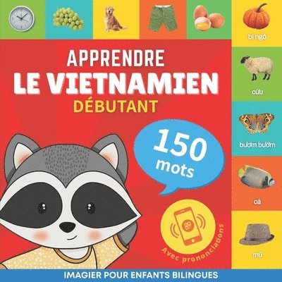 Goose and Books - Apprendre le vietnamien - 150 mots avec prononciation - Debutant, Häftad