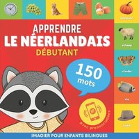 bokomslag Apprendre le neerlandais - 150 mots avec prononciation - Debutant