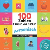 bokomslag 100 Zahlen, Formen und Farben auf Armenisch