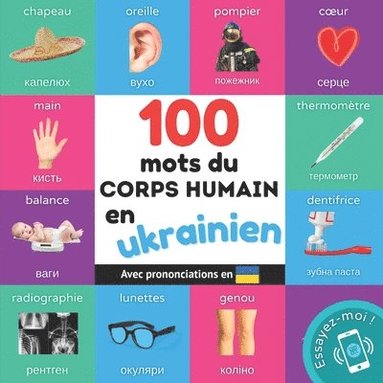 bokomslag 100 mots du corps humain en ukrainien