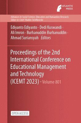 bokomslag Proceedings of the 2nd International Conference on Educational Management and Technology (ICEMT 2023)