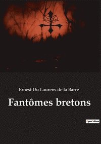 bokomslag Fantomes bretons