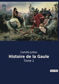 bokomslag Histoire de la Gaule