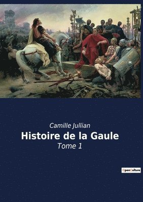 bokomslag Histoire de la Gaule