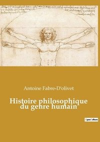 bokomslag Histoire philosophique du genre humain