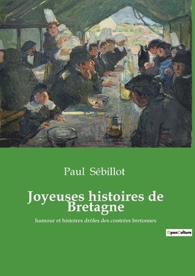 bokomslag Joyeuses histoires de Bretagne