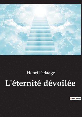 bokomslag L'éternité dévoilée